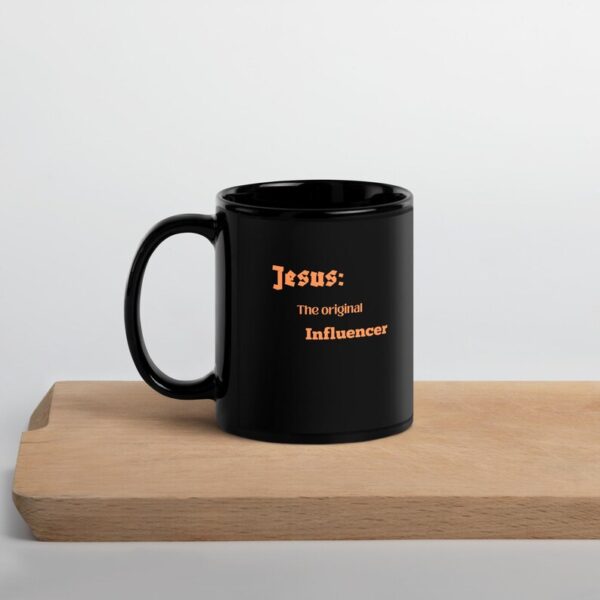 Jesus the original influencer Black Glossy Mug - Image 2