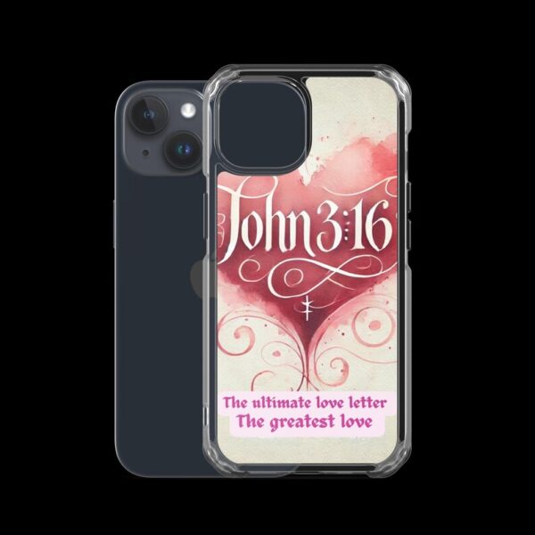 The greatest love Christian theme Clear Case for iPhone® 15 - Image 4